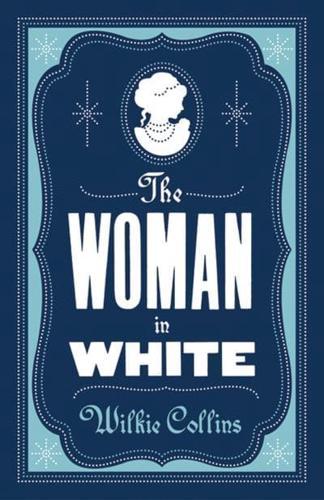 The Woman in White - Alma Classics Evergreens                                                                                                         <br><span class="capt-avtor"> By:Collins, Wilkie                                   </span><br><span class="capt-pari"> Eur:4,86 Мкд:299</span>